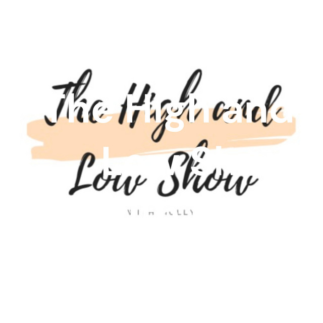 High Low Show