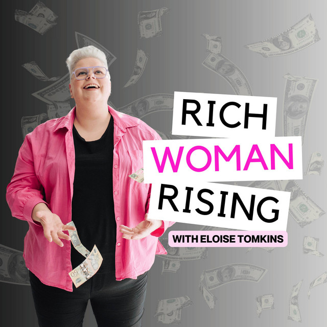 Rich Woman Rising | Podcast on Spotify