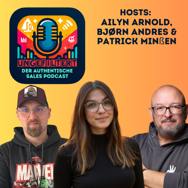 Ungefiltert - der authentische Sales Podcast