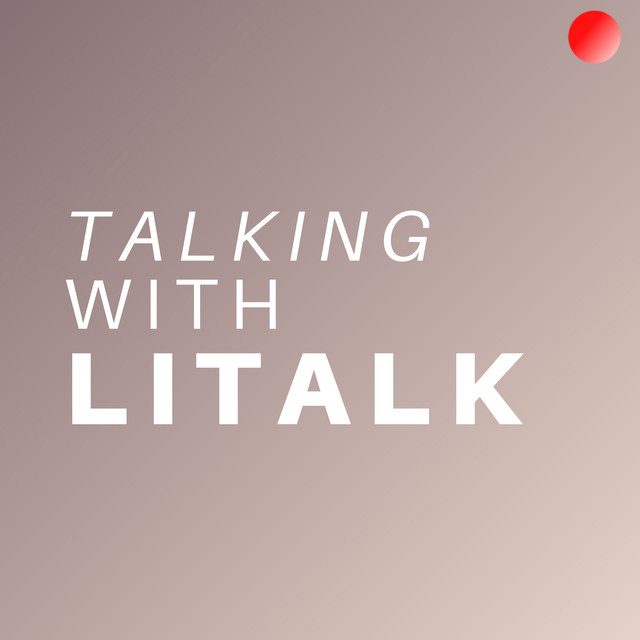 Talking with LITALK | Podcast on Spotify