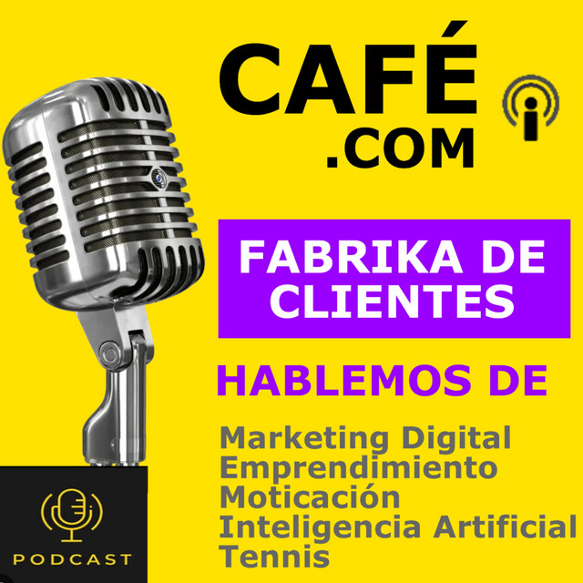CAFE.COM - Fabrika de Ventas - Javier Castillo podcast artwork