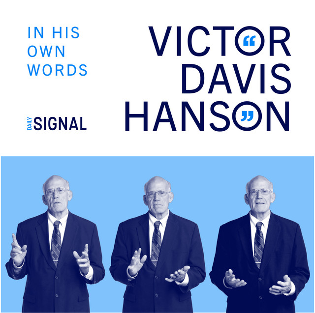 Victor Davis Hanson: In His Own Words podcast artwork