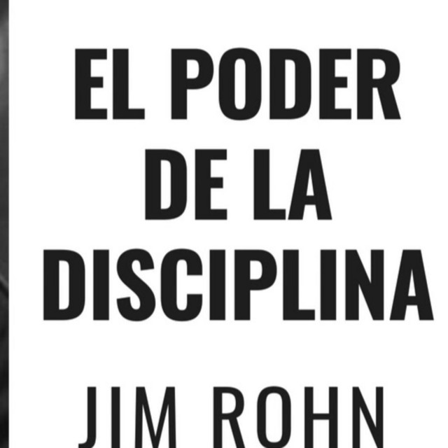 El poder de la DISCIPLINA Jim Rohn - DesArmando el universo | Podcast ...