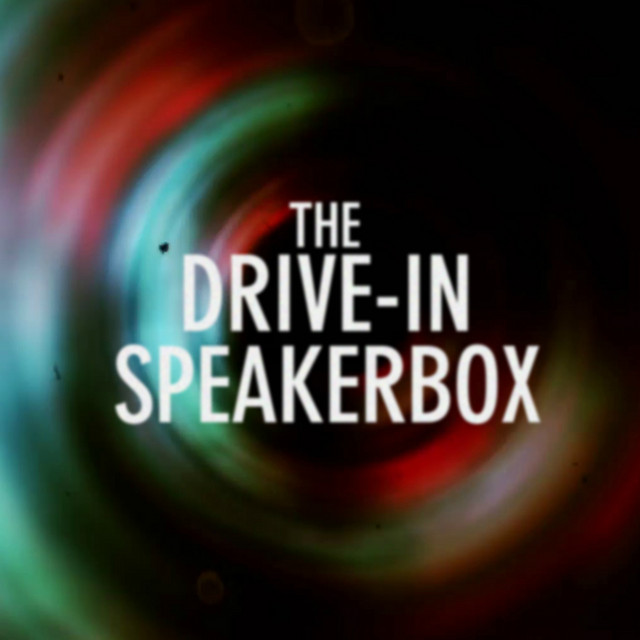 The Drive-in Speakerbox | Podcast on Spotify