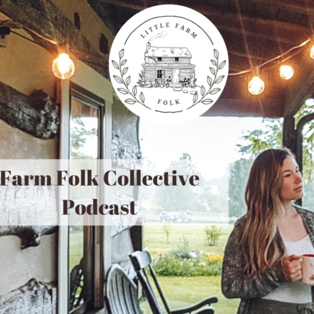 Farm Folk Collective | Podcast on Spotify