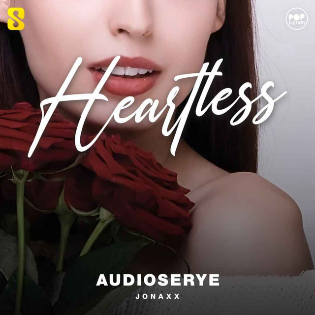 Heartless by Jonaxx | Audiobook Series | Podcast on Spotify