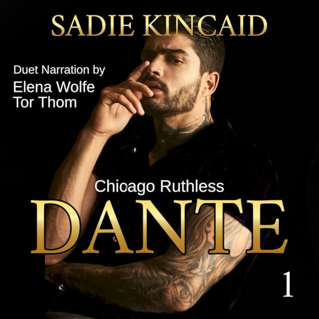 Dante (Chicago Ruthless series)_Book 1, Part 4 - Audiobook hot ...