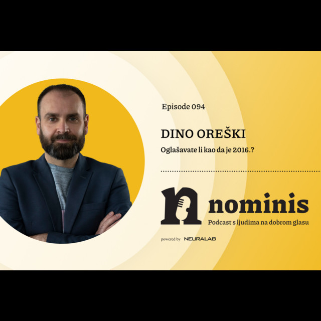 Nominis e94 - Oglašavate li kao da je 2016.?