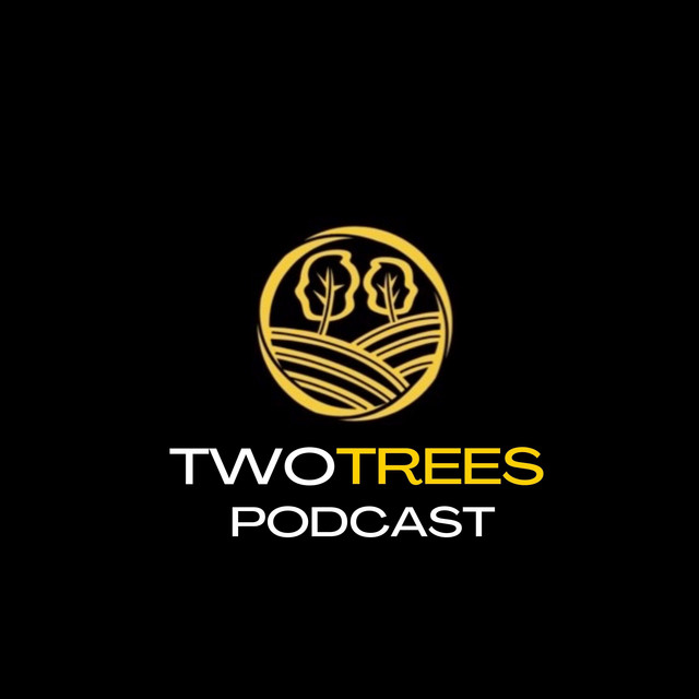 The Two Trees Podcast | Podcast on Spotify