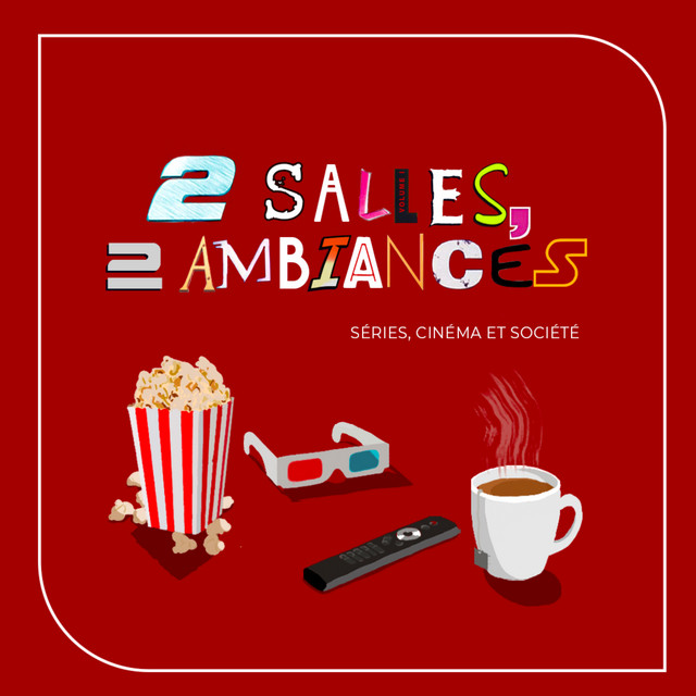 2 salles, 2 ambiances | Podcast on Spotify
