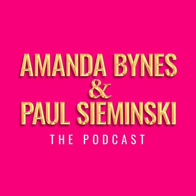 Amanda Bynes & Paul Sieminski The Podcast Podcast on Spotify