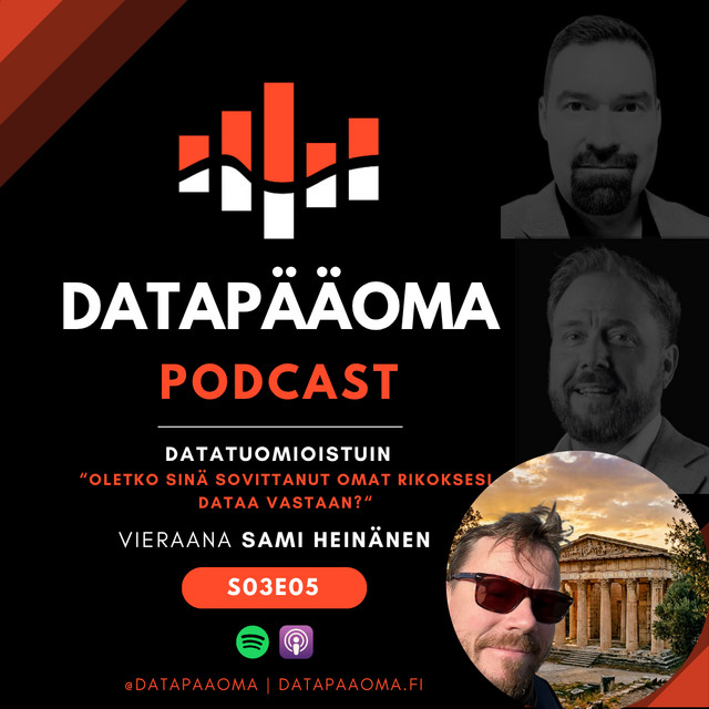 Datatuomioistuin – Oletko sinä sovittanut omat rikoksesi dataa vastaan? Vieraana Sami Heinänen