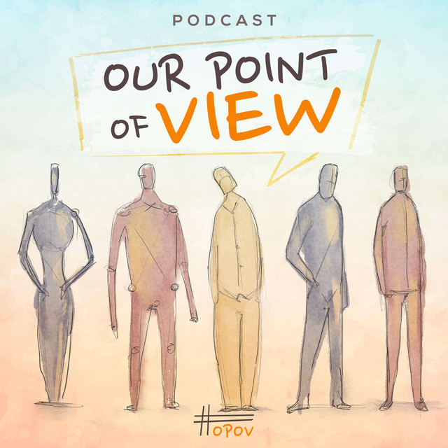 Our Point of View | Podcast on Spotify