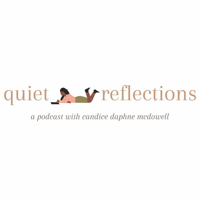 quiet reflections pod | Podcast on Spotify