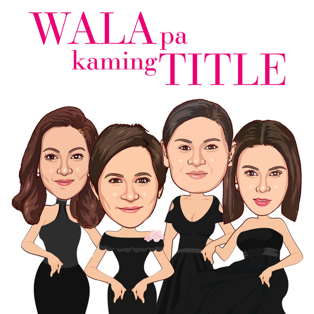 Wala Pa Kaming Title podcast artwork