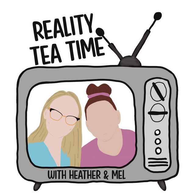 Reality Tea Time | Podcast on Spotify