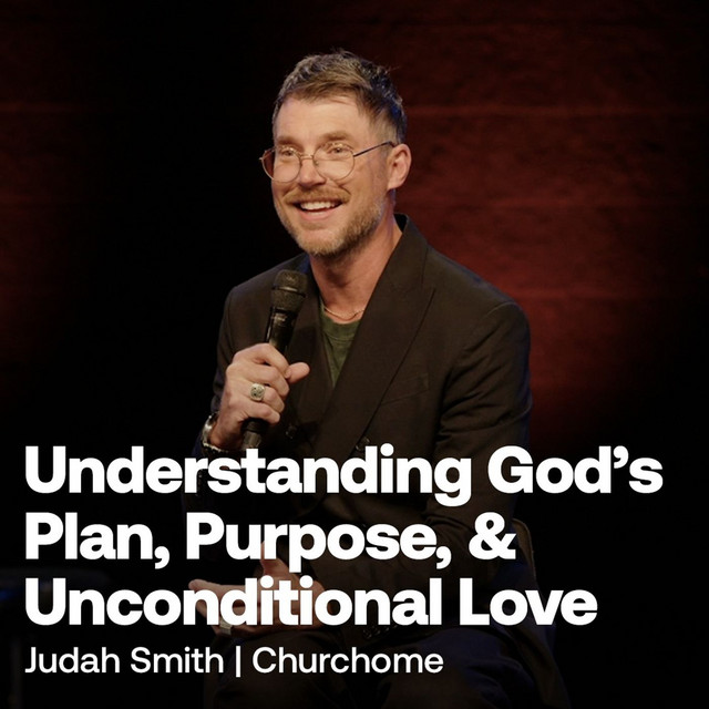 Understanding God’s Plan, Purpose, and Unconditional Love: A Special ...