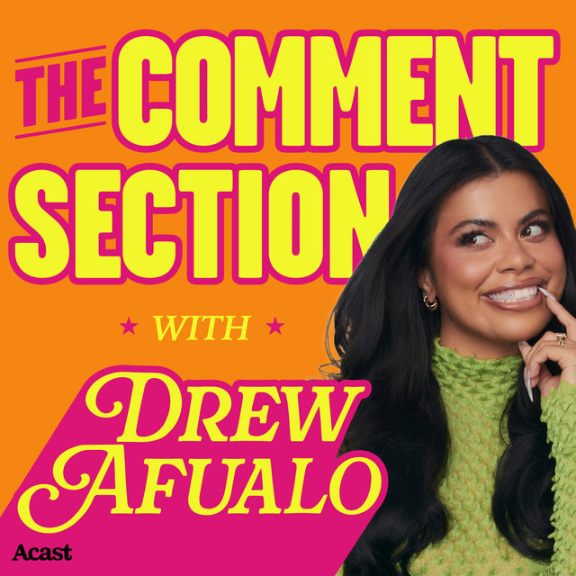 The Comment Section with Drew Afualo podcast artwork