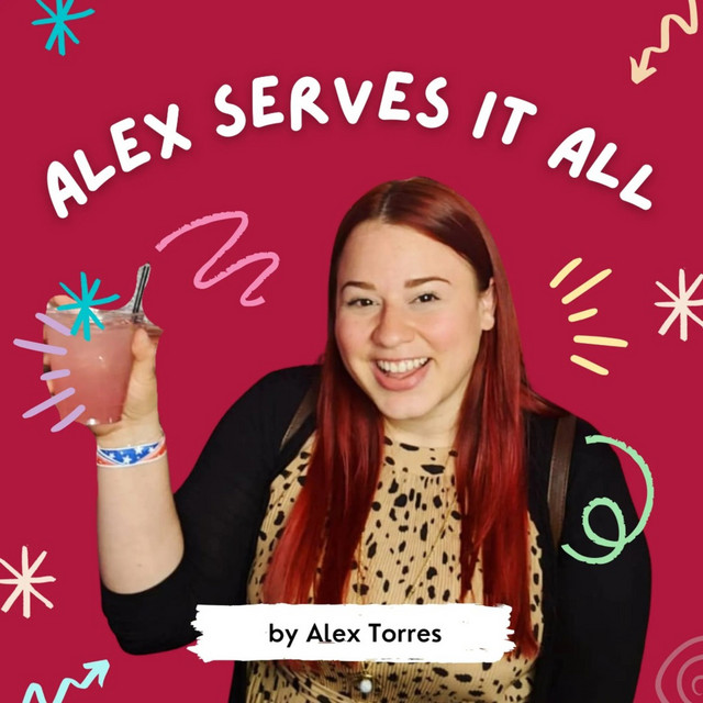 Alex Serves It All | Podcast on Spotify