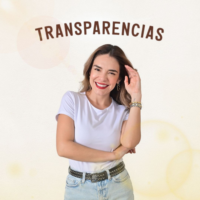 Transparencias con Tania Rendón | Podcast on Spotify