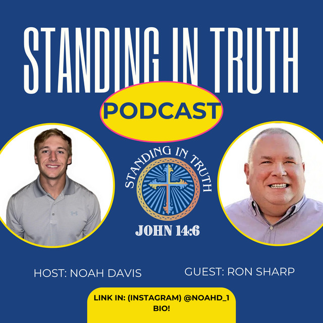 Episode 25: Accountability with Ron Sharp - Standing in Truth Podcast ...