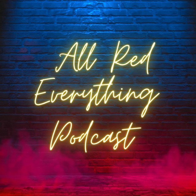All Red Everything Podcast | Podcast on Spotify