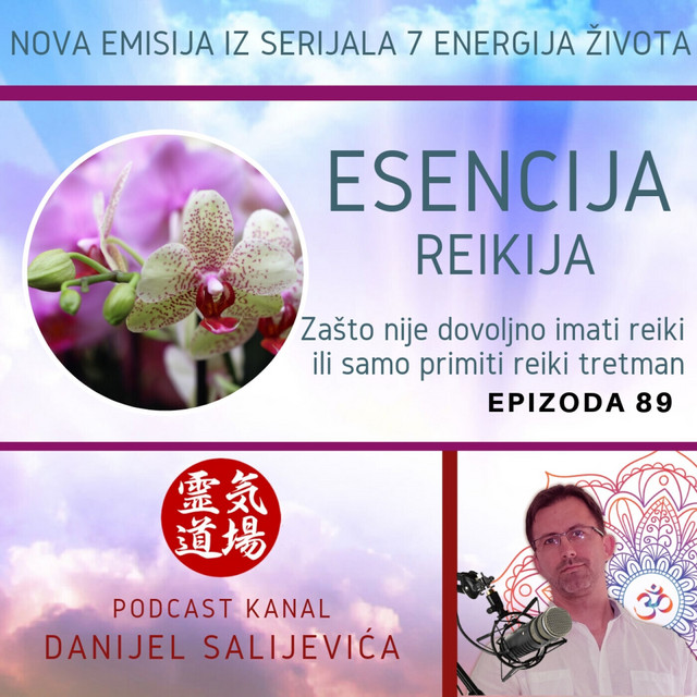 Esencija Reikija - DanCast 89
