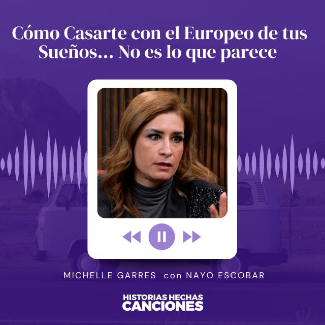422. Cómo Casarte con el Europeo de tus Sueños... No es lo que parece ...