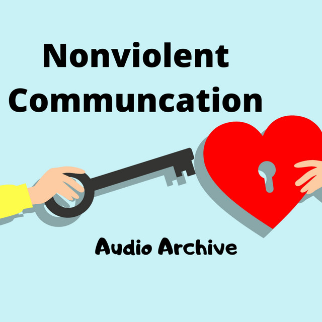 Nonviolent Communication - Marshall Rosenberg's NVC Training | Podcast ...