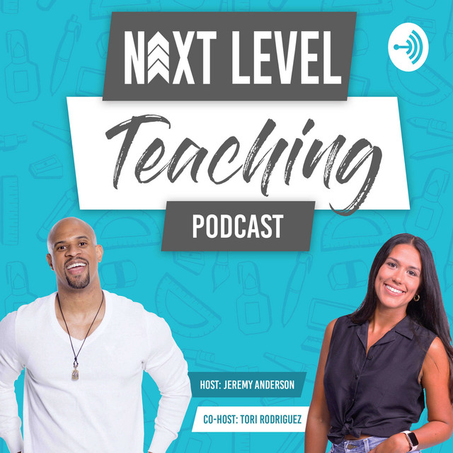 NEXT LEVEL TEACHING presented by Jeremy Anderson | Podcast on Spotify