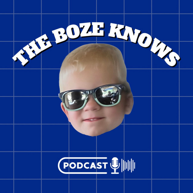 The Boze Knows | Podcast on Spotify