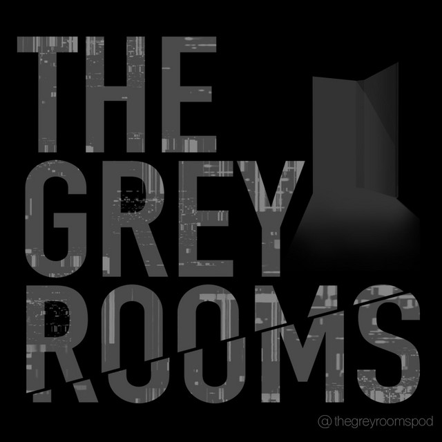 The Grey Rooms | Podcast on Spotify