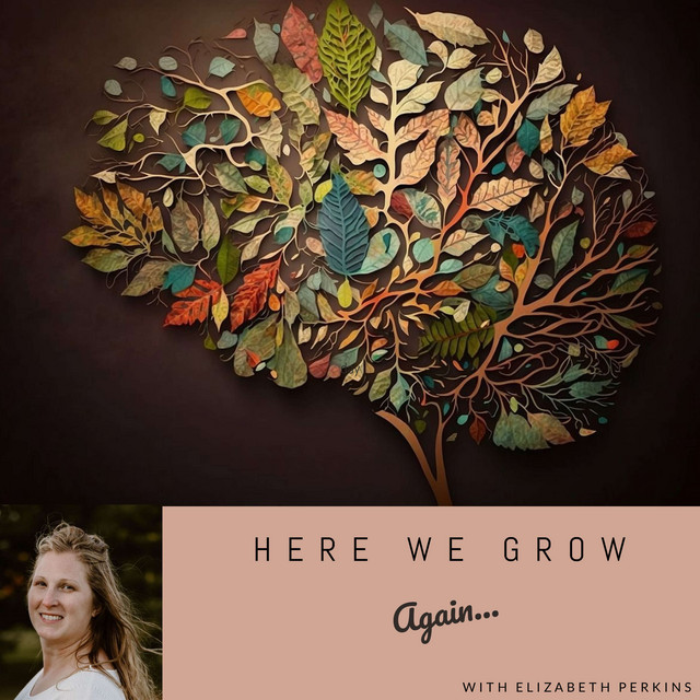 Here We Grow Again | Podcast on Spotify