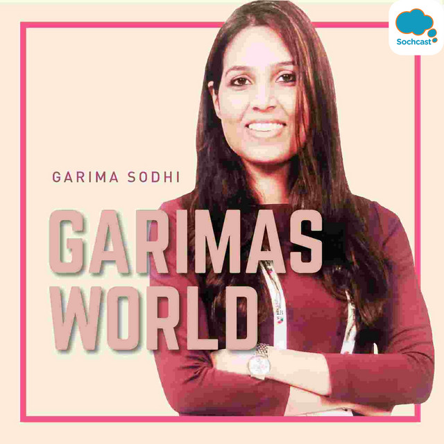 Garima's World | Podcast on Spotify