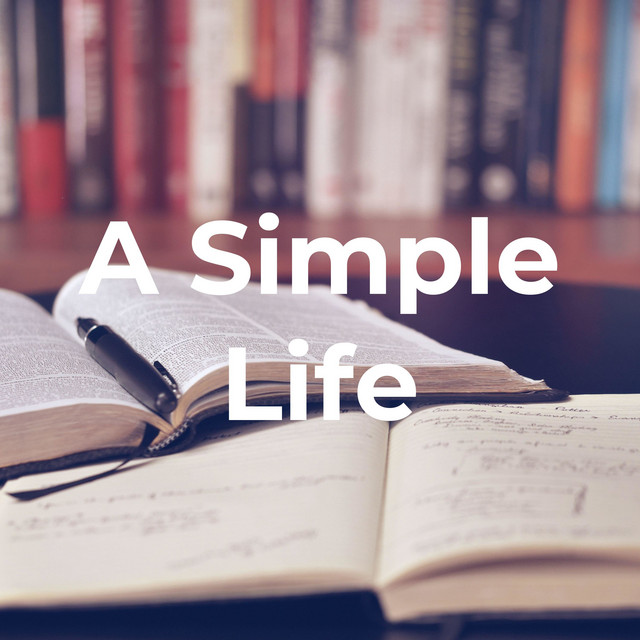 A Simple Life | Podcast on Spotify