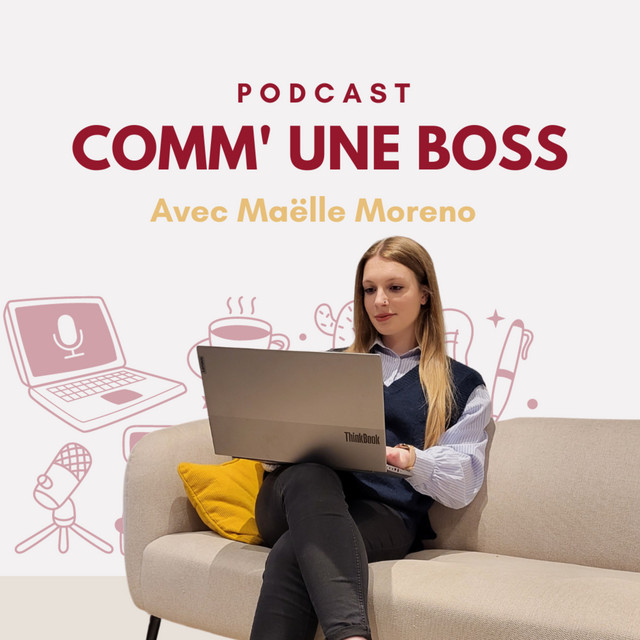 Comm' une Boss | Podcast on Spotify