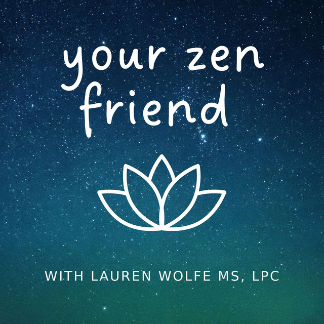 Your Zen Friend | Podcast on Spotify