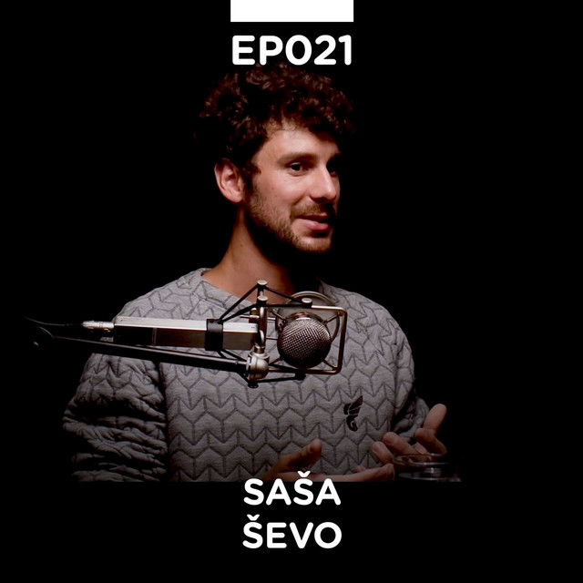 EP 021: Saša Ševo - Pojačalo podcast