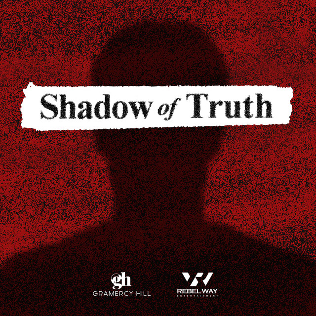 Shadow of Truth | Podcast on Spotify