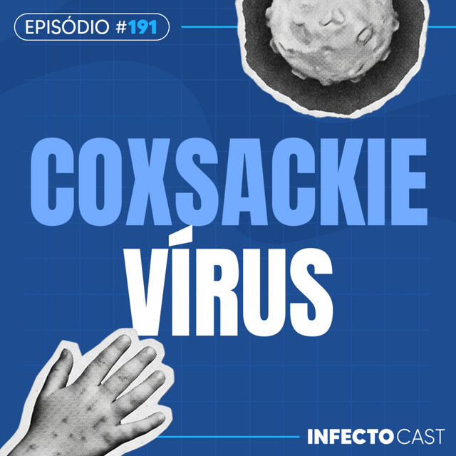 #191 - Coxsackie Vírus