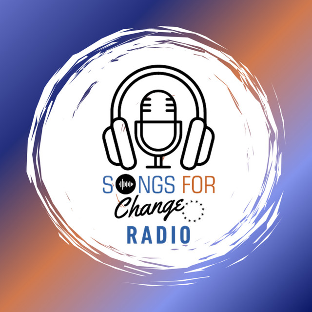 Songs For Change Radio | Podcast on Spotify