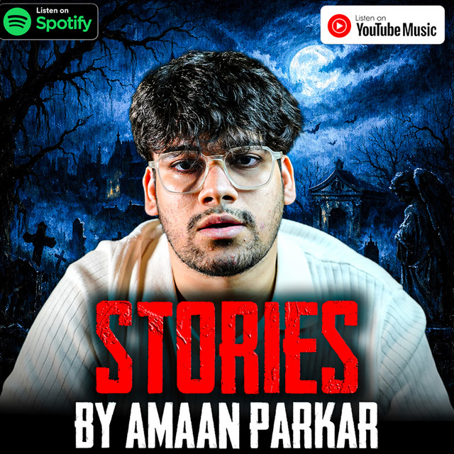Stories by Amaan Parkar podcast artwork