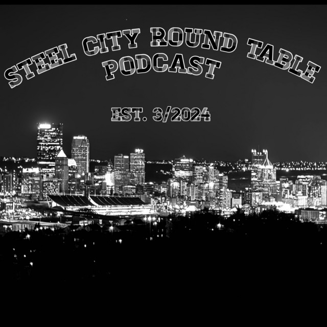 Steel City Round Table Podcast | Podcast on Spotify