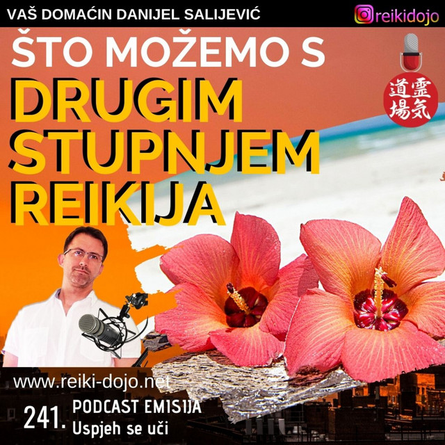 Što možemo s drugim stupnjem reikija - Ep241