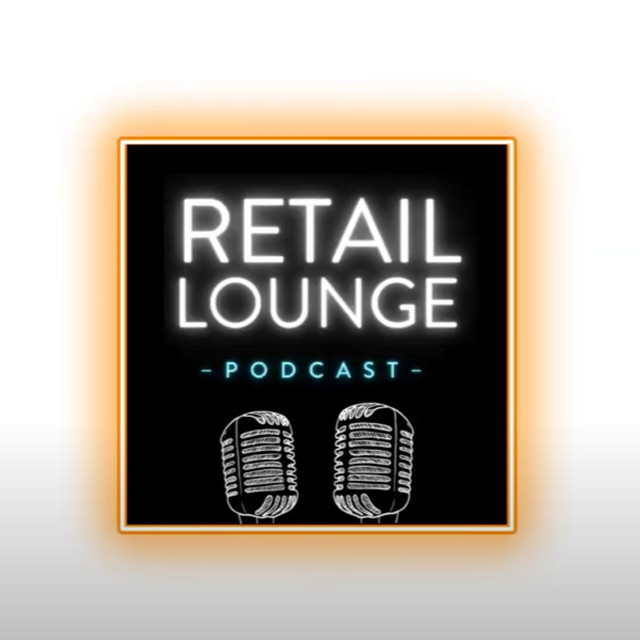 Welcome to the Retail Lounge Podcast! | Podcast on Spotify
