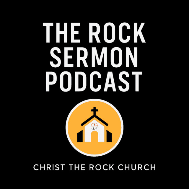 The Rock Sermon Podcast | Podcast on Spotify