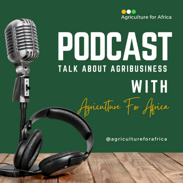 Agriculture for Africa | Podcast on Spotify