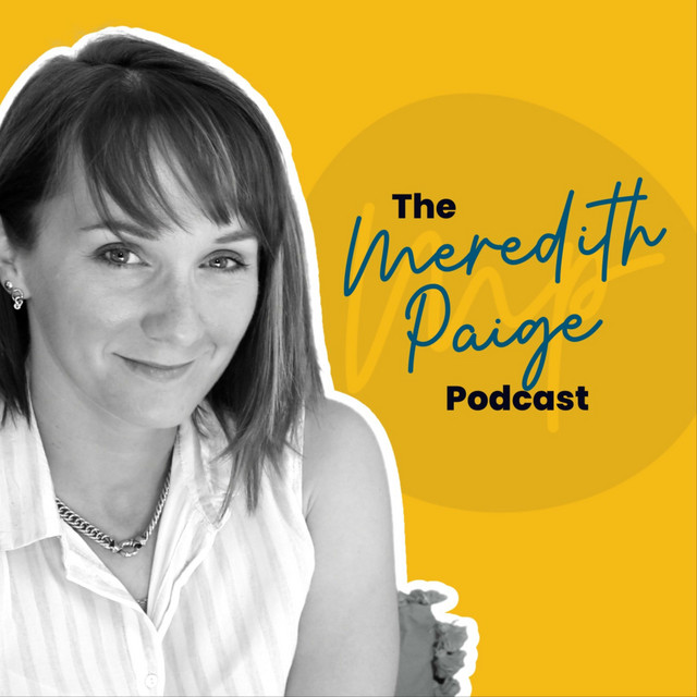 The Meredith Paige Podcast | Podcast on Spotify