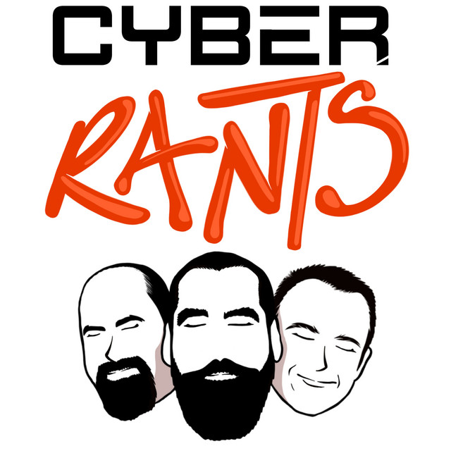 Cyber Rants - The Refreshingly Real Cybersecurity Podcast | Podcast on ...