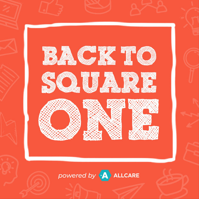Back to Square One | Podcast on Spotify